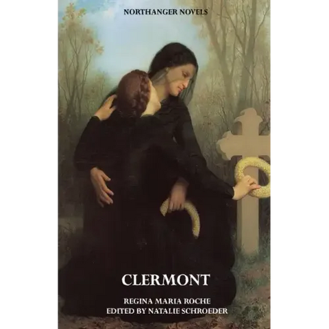 Clermont (Jane Austen Northanger Abbey Horrid Novels)