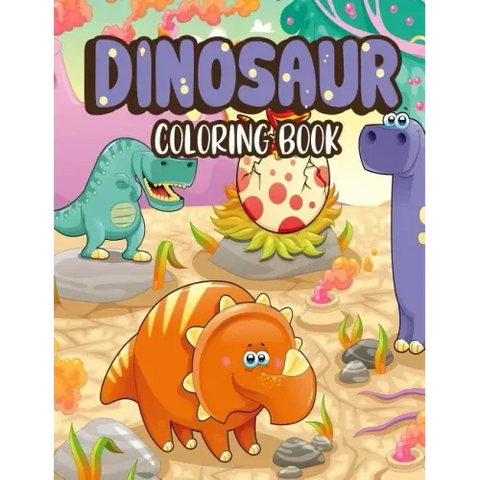 Dinosaur Coloring Book: Dinosaur Coloring Book: Fantastic Dinosaur Coloring Book for Boys, Girls, Toddlers, Preschoolers, Jumbo Dino Coloring
