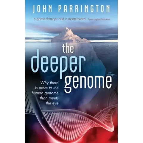 Deeper Genome: Why There Is More to the Human Genome Than Meets the Eye