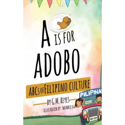 A is for Adobo: ABCs of Filipino Culture