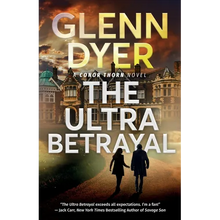 The Ultra Betrayal: A Classic World War II Spy Thriller - Paperback