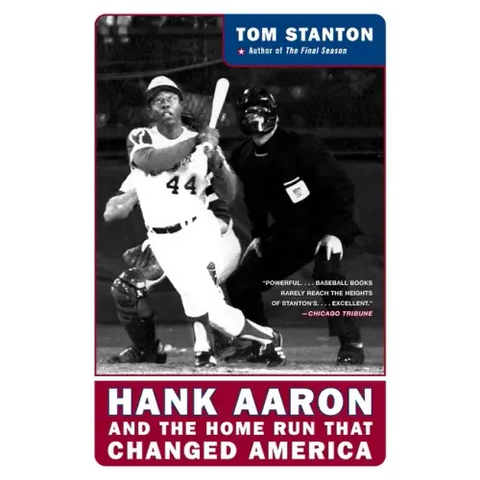 Hank Aaron and the Home Run That Changed America