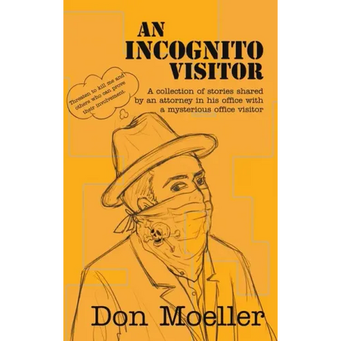 An Incognito Visitor: (a collection of stories shared with an office visitor)