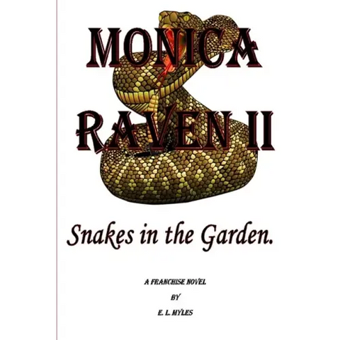 Monica Raven II - Snakes In The Garden