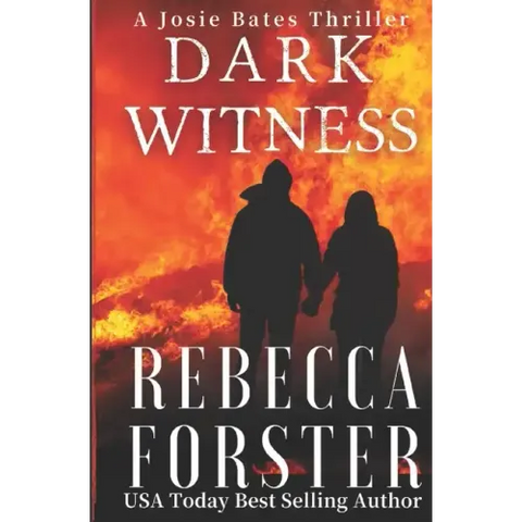 Dark Witness: A Josie Bates Thriller