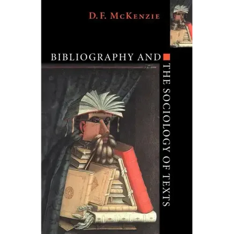 Bibliography and the Sociology of Texts