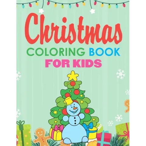 Christmas Coloring Book for Kids: Jumbo Coloring Pages Stocking Stuffers for Kids