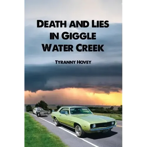 Death and Lies in Giggle Water Creek