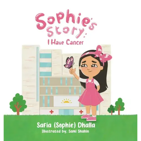 Sophie's Story: I Have Cancer