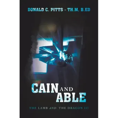 Cain and Able: The Lamb and the Dragon Iii