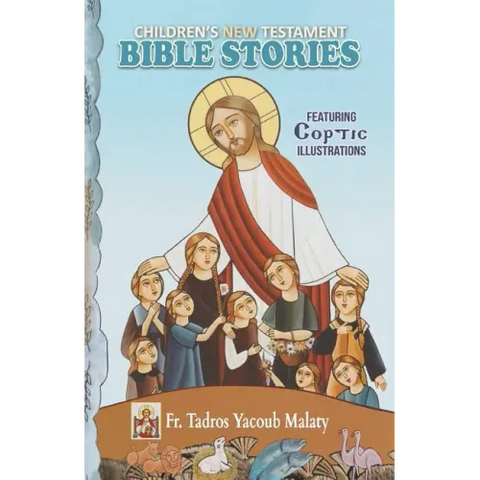 Children's New Testament Bible Stories: Featuring Coptic Illustrations