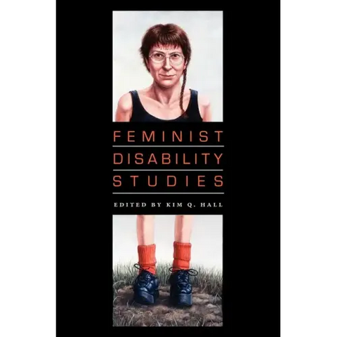 Feminist Disability Studies