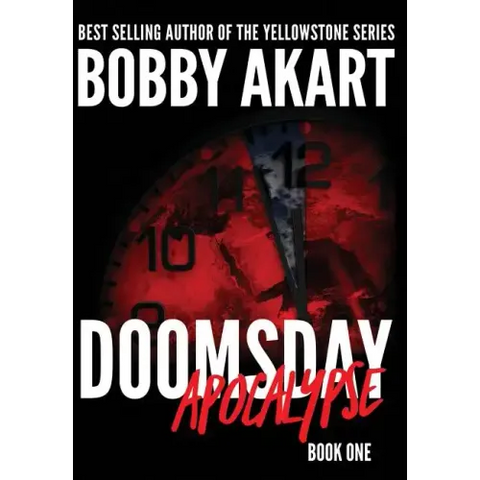 Doomsday Apocalypse: A Post-Apocalyptic Survival Thriller