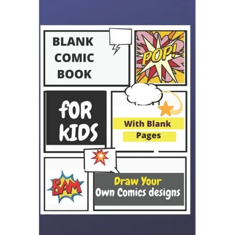 Blank Comic Book for Kids: Draw Your Own Comics Designs