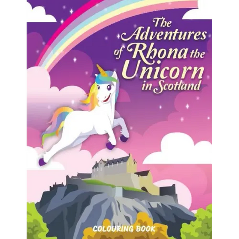 The Adventures of Rhona The Unicorn in Scotland: Colouring Book