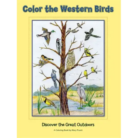 Color the Western Birds: Discover the Great Outdoors