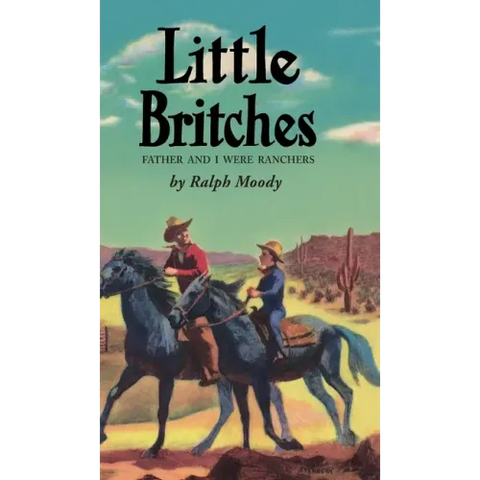 Little Britches: Father and I Were Ranchers