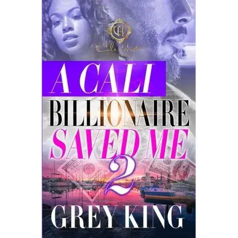 A Cali Billionaire Saved Me 2