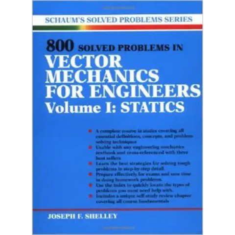 800 Solved Problems Invector Mechanics for Engineers, Vol. I: Statics