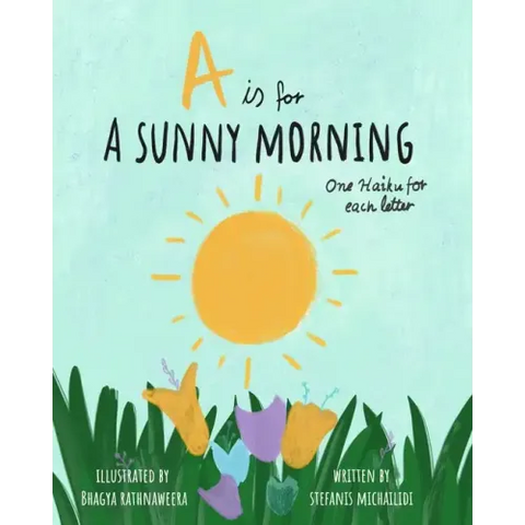 A Sunny Morning - Haiku Alphabet Book: Learn my ABC's through kids poetry