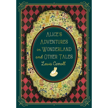 Alice's Adventures in Wonderland and Other Tales - Hardcover