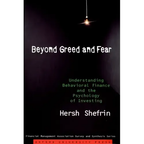 Beyond Greed and Fear: Understanding Behavioral Finance and the Psychology of Investing