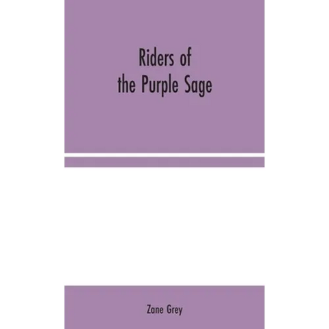 Riders of the Purple Sage