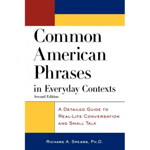 Common American Phrases in Everyday Contexts: A Detailed Guide to Real-Life Conversation and Small Talk