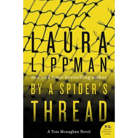 By a Spider's Thread: A Tess Monaghan Novel