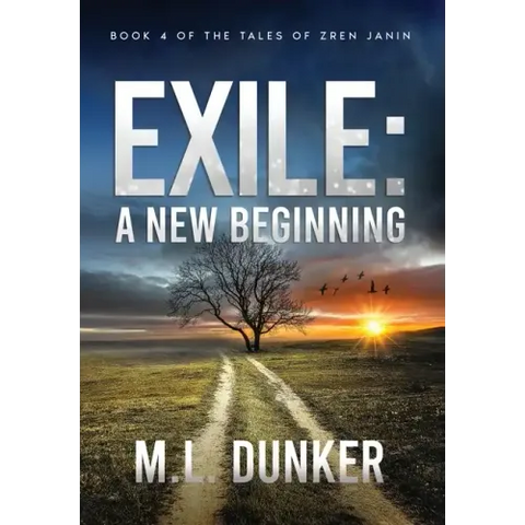 Exile: Book 4 of The Tales of Zren Janin