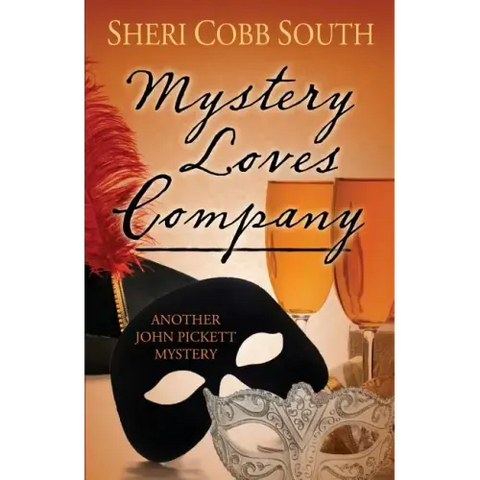 Mystery Loves Company: Another John Pickett Mystery
