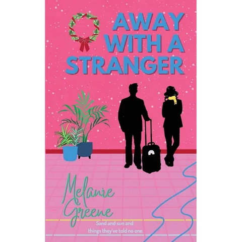 Away With a Stranger