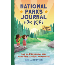 National Parks Journal for Kids: Log and Remember Your Awesome Outdoor Adventures - Paperback