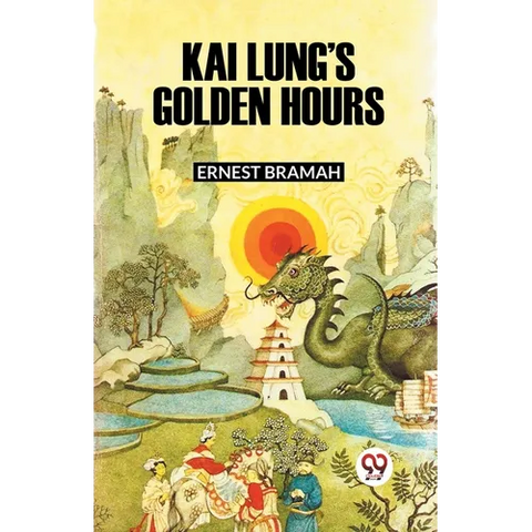 Kai Lung's Golden Hours