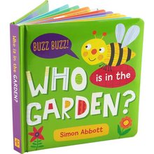 Who Is in the Garden? Board Book - Board Book