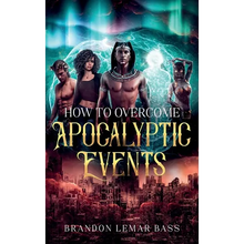 How to Overcome Apocalyptic Events - Hardcover