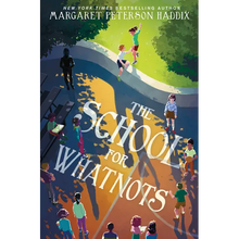 The School for Whatnots - Paperback