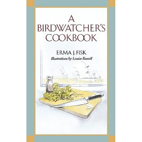 A Birdwatcher's Cookbook