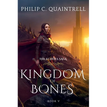 Kingdom of Bones: (The Echoes Saga: Book 5) - Paperback