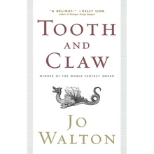Tooth and Claw - Paperback