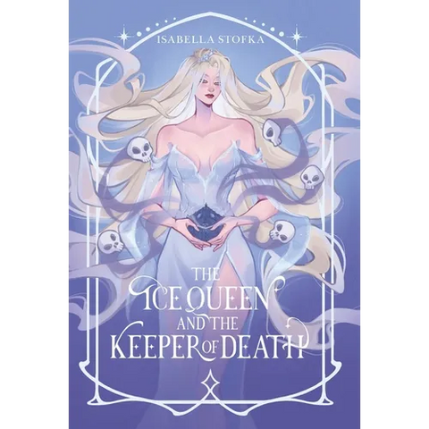 The Ice Queen and the Keeper of Death