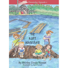 The Raft Adventure: The Zinda Chronicles: Episode 2 - Hardcover