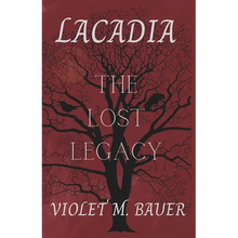 Lacadia: The Lost Legacy
