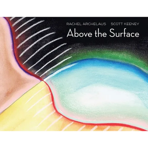Above the Surface: A Fairytale for Adults