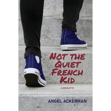 Not the Quiet French Kid