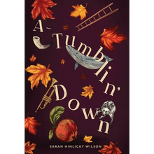 A-Tumblin' Down - Hardcover