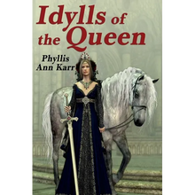 The Idylls of the Queen: A Tale of Queen Guenevere - Paperback