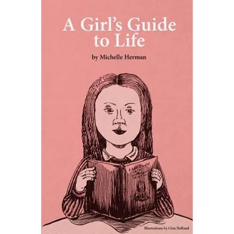 A Girl's Guide to Life