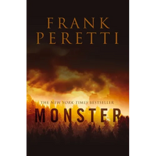 Monster: Faith-Infused Supernatural Thriller Centering on a Small Town and the Terrifying Creature That Lurks in Its Neighboring Woods - Paperback