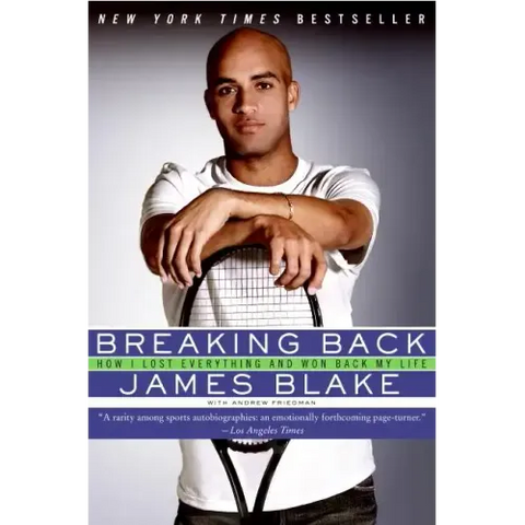 Breaking Back: How I Lost Everything and Won Back My Life